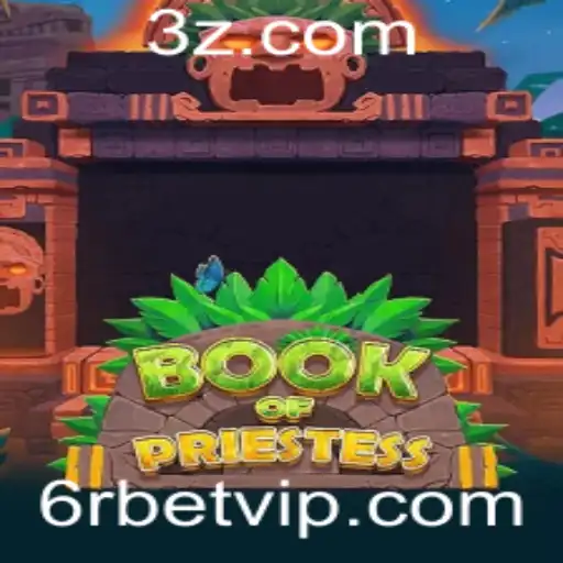 6r bet - Desvende o Mistério do Jogo BookOfPriestess com 6r Bet