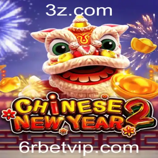 6r bet - Descubra o Fascinante Mundo do CHINESENEWYEAR2 e sua Dinâmica de Apostas 6r bet