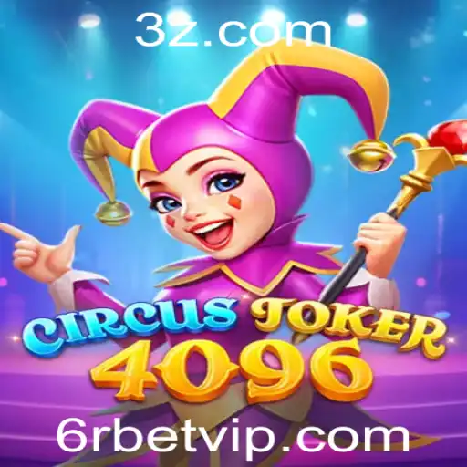 6r bet - Conheça CircusJoker4096: Regras e Estratégias do Jogo de Apostas Revolucionário