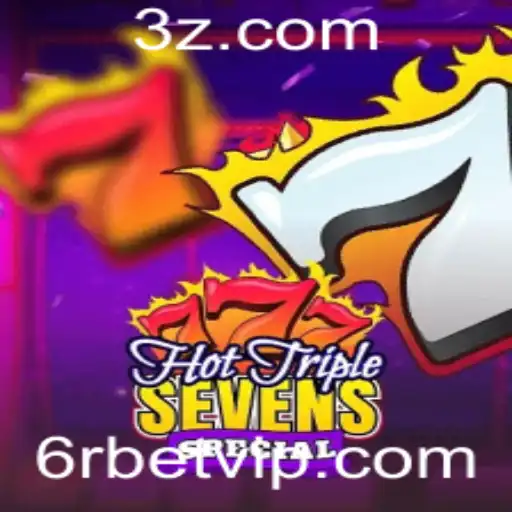6r bet - Descubra o Fascinante Mundo de HotTripleSevensSpecial: Uma Viagem Pelo Jogo e Suas Regras