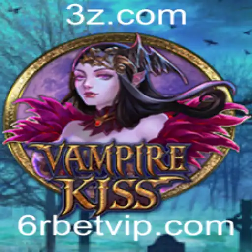 6r bet - Desvendando os Mistérios e Regras de VampireKiss: A Experiência Arrebatadora do Jogo